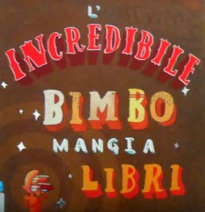 L'incredibile Bimbo mangia Libri