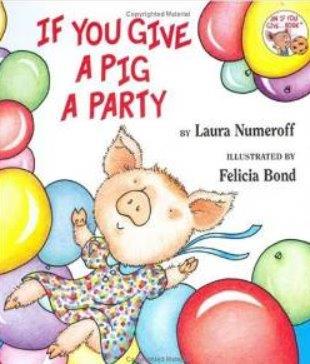 If You Give a Pig A Party