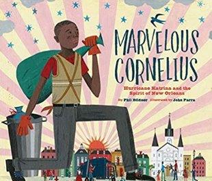 Marvelous Cornelius: Hurricane Katrina and the Spirit of New Orleans
