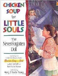 Chicken Soup For Little Souls: The Never Forgotten Doll