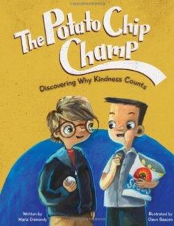 The Potato Chip Champ: Discovering Why Kindness Counts