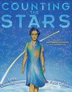 Counting the Stars: The Story of NASA Mathematician, Katherine Johnson