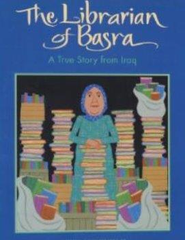 The Librarian of Basra: A True Story from Iraq 