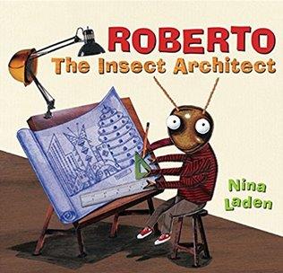 Roberto The Insect Architect