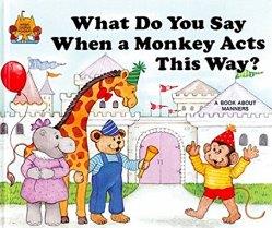 What Do You Say When A Monkey Acts This Way?